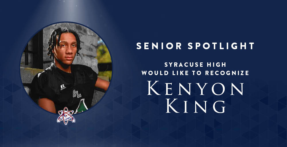 Syracuse Academy of Science Senior Spotlight for Kenyon King