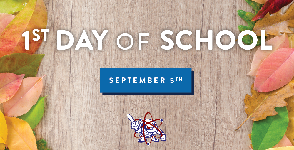 The First Day of School is Thursday, September 5th