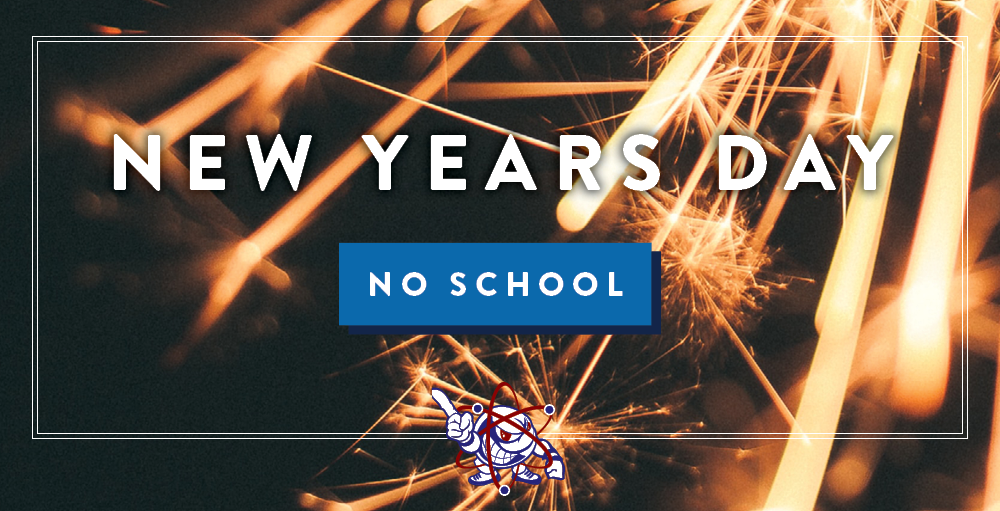 There will be no school on Wednesday, January 1st through Friday, January 3rd