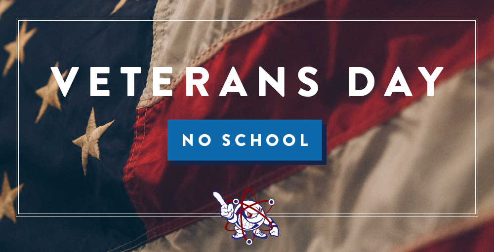 There will be no school on Monday, November 11th in observance of Veterans Day