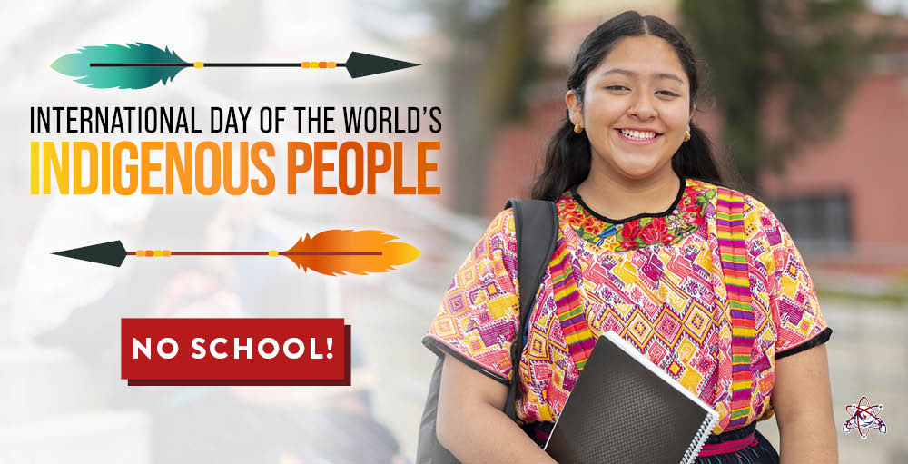 There will be no school on Monday, October 11th in observance of the Indigenous Peoples’ Day holiday. 