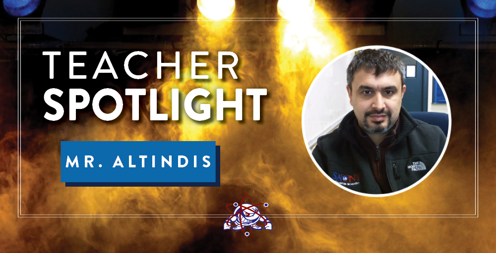 Syracuse Academy of Science shines a spotlight on Physics, Engineering and Astronomy teacher, Mr. Altindis for its Teacher Spotlight profile for the month of January.
